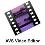 AVS Video Editor latest crack